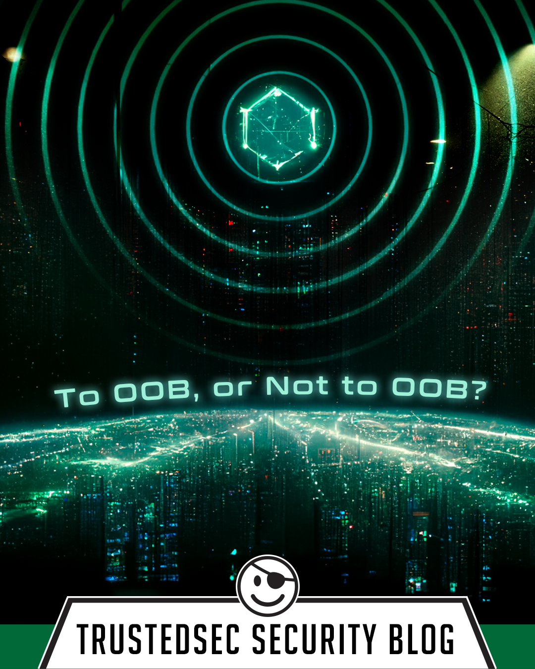 To OOB, or Not to OOB? Why OutofBand Communications are Essential